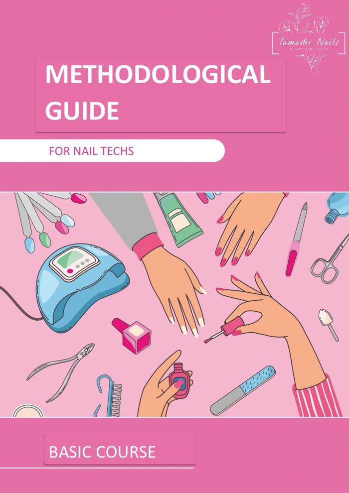 Methodological Guide for Nail Techs — Basic Course
